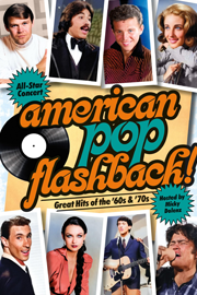 American Pop Flashback! Great Hits of the '60s and '70s