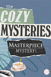 Cozy Mysteries of Masterpiece Mystery