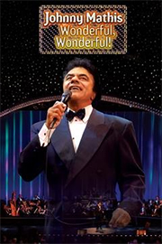 Johnny Mathis: Wonderful, Wonderful!