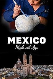 Mexico Made with Love