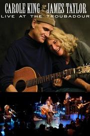 Carole King and James Taylor - Live at the Troubadour