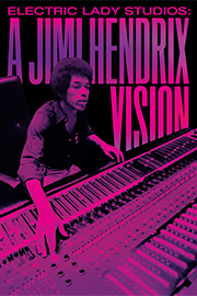 Electric Lady Studios: A Jimi Hendrix Vision
